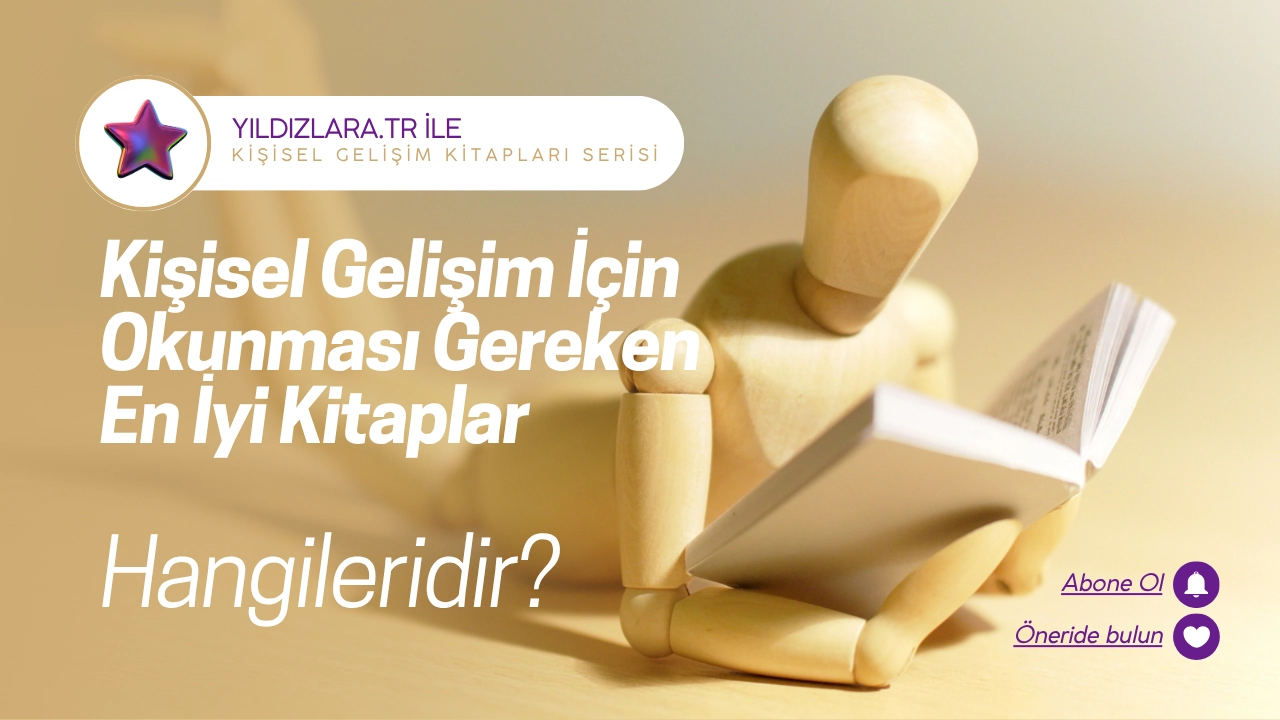 Kişisel Gelişim İçin Okunması Gereken En İyi Kitaplar